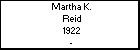 Martha K. Reid