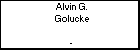 Alvin G. Golucke