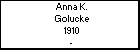 Anna K. Golucke