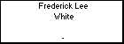 Frederick Lee White