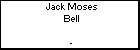 Jack Moses Bell