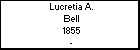 Lucretia A. Bell