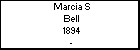Marcia S Bell