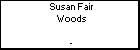 Susan Fair Woods