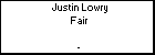 Justin Lowry Fair