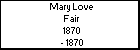 Mary Love Fair