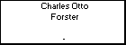 Charles Otto Forster