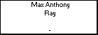 Max Anthony Ray