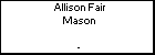 Allison Fair Mason