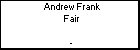 Andrew Frank Fair