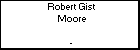 Robert Gist Moore