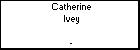 Catherine Ivey