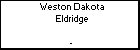 Weston Dakota Eldridge