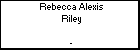 Rebecca Alexis Riley