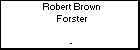 Robert Brown Forster