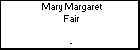 Mary Margaret Fair