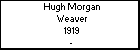 Hugh Morgan Weaver
