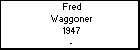 Fred Waggoner