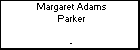 Margaret Adams Parker