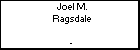 Joel M. Ragsdale