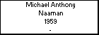 Michael Anthony Naaman
