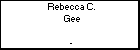 Rebecca C. Gee